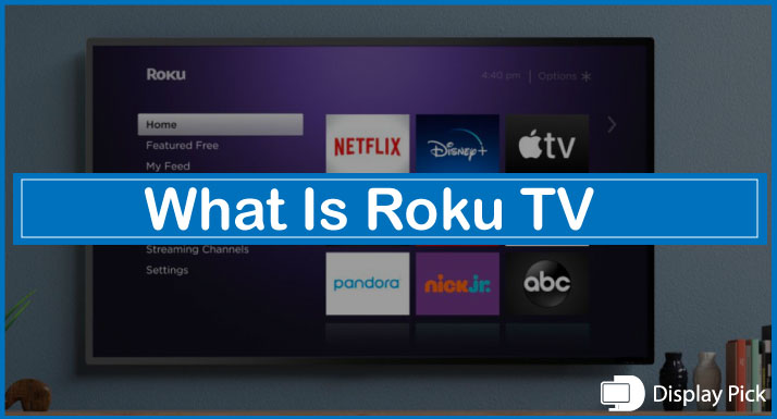 what is Roku TV