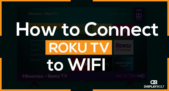 How to Connect ROKU TV to WIFI