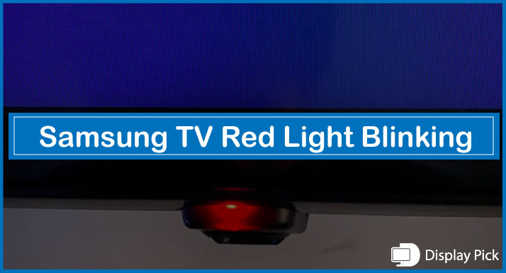 Samsung TV Red Light Blinking
